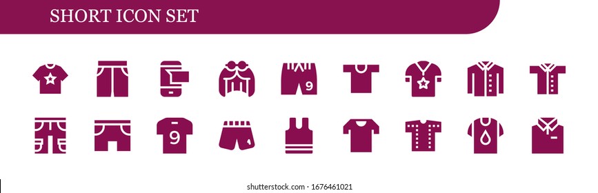 short icon set. 18 filled short icons.  Simple modern icons such as: Shirt, Short, Sms, Wig, Shorts, Soccer jersey, Sleeveless