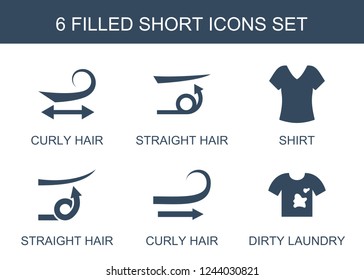 short icons. Set of 6 filled short icons included curly hair, straight hair, shirt, dirty laundry on white background. Editable short icons for web, mobile and infographics.