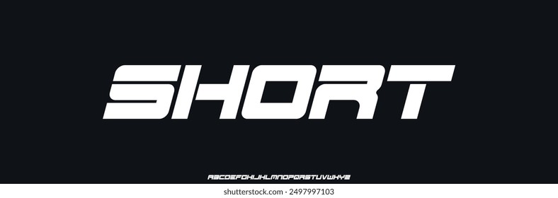 Short Modern Bold Font Sport Alphabet. Typography urban style fonts for technology, digital, movie logo design. vector illustration