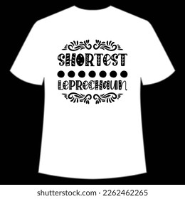 Shortest Leprechaun St. Patrick's Day Shirt Print Template, Lucky Charms, Irish, everyone has a little luck Typography Design