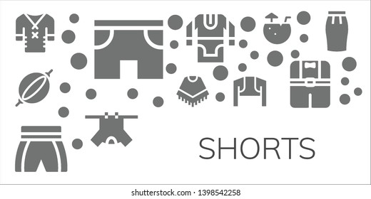 shorts icon set. 11 filled shorts icons.  Simple modern icons about  - Clothes, Shorts, Punching bag, Poncho, Bolero, Tunic, Coconut water, Skirt