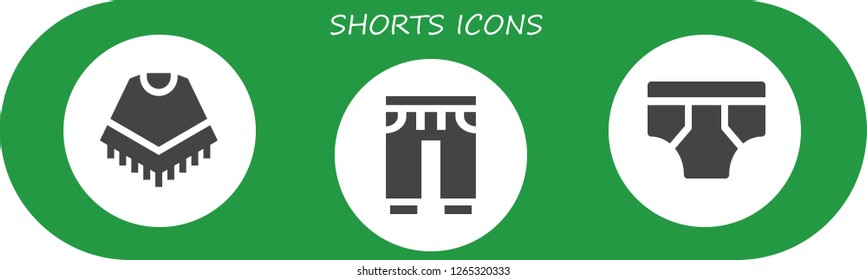  shorts icon set. 3 filled shorts icons. Simple modern icons about  - Poncho, Sweatpants, Underwear