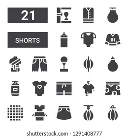 shorts icon set. Collection of 21 filled shorts icons included Punching bag, Punching ball, Skirt, Clothes, Cloth, Short, Shorts, Baby clothes