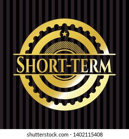 Short-term gold shiny badge. Vector Illustration. Detailed.