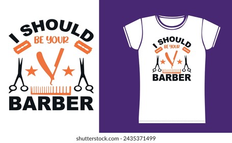 Debería ser tu diseño de camiseta de peluquero,