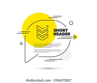 Shoulder strap line icon. Speech bubble vector concept. Army reward sign. Best rank symbol. Shoulder strap line icon. Abstract bubble balloon badge. Vector
