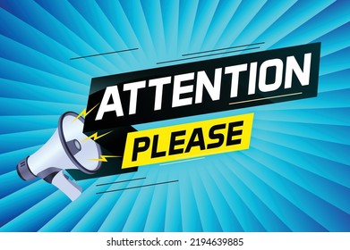 shouting on megaphone with attention please word vector illustration concept, can use for, landing page, template, ui, web, mobile app, poster, banner, flyer