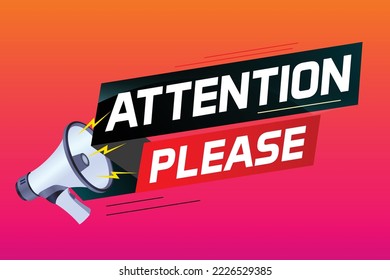 shouting on megaphone with attention please word vector illustration concept, can use for, landing page, template, ui, web, mobile app, poster, banner, flyer
