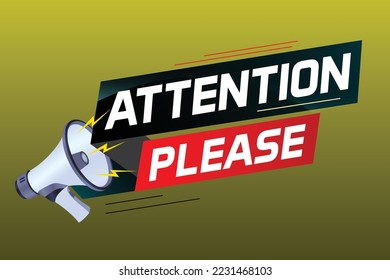 shouting on megaphone with attention please word vector illustration concept, can use for, landing page, template, ui, web, mobile app, poster, banner, flyer