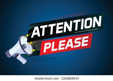 shouting on megaphone with attention please word vector illustration concept, can use for, landing page, template, ui, web, mobile app, poster, banner, flyer