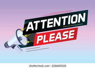 gritando en megáfono con atención por favor concepto de ilustración de vector de palabras, puede usar para, página de inicio, plantilla, ui, web, aplicación móvil, afiche, banner, volante