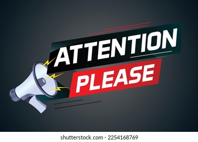 shouting on megaphone with attention please word vector illustration concept, can use for, landing page, template, ui, web, mobile app, poster, banner, flyer