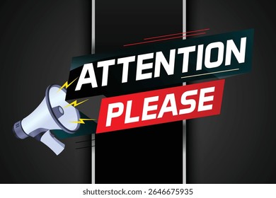 shouting on megaphone with attention please word vector illustration concept, can use for, landing page, template, ui, web, mobile app, poster, banner, flyer
