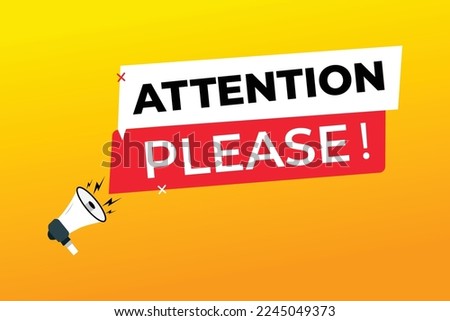 Shouting on megaphone with attention please design vector