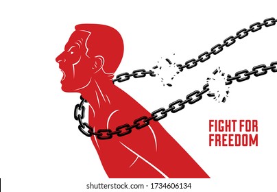 Shouting And Screaming Man Trying To Break The Chain Struggling For Freedom, Fight And Liberate Concept, Liberty And Human Rights Vector Conceptual Illustration.