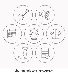 Shovel, boots and gloves icons. Cloak linear sign. Check file, calendar and cogwheel icons. Vector