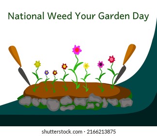 A shovel just used to trim unwanted weeds in the garden on a cloudy sunny day with a big tree and bold texts, National Weed Your Garden Day June 13