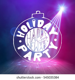Show background. Happy New Year Holiday Party Brush Script Style Hand lettering. Smoky vector stage interior shining with light from a projector