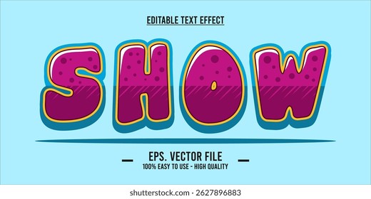 Show - Cartoon Show Text Effect – Editable Fun and Playful Comic Style Font for Kids and Entertainment Design