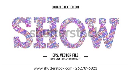 Show - Colorful Scribble Text Effect – Vibrant Crayon Style Typography on White Background