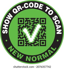 Show COVID Certificate QR-Code To Scan For Enter. Signage Or Sticker For Help Reduce The Risk Of Catching Coronavirus Covid-19. Vector Door Sign Or Sticker. Open Business As New Normal.