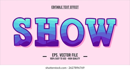 SHOW - Editable Bold Cartoon Text with Blue Purple Stripes