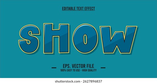 Show - Flat Cartoon Bold Text Effect – Blue Font with Yellow Outline Vector Design