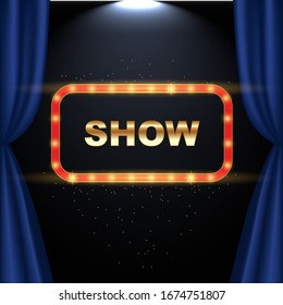 Show frame label. Light Bulb Frame on Blue Curtain Background with wording Show. Vector Illustration.
