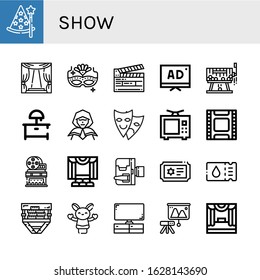 show icon set. Collection of Wizard, Stage, Carnival mask, Clapperboard, Tv, Raffle, Night stand, Theater, Television, Film, Movie theater, Home movie camera, Ticket, Hand puppet icons