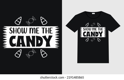 show me the candy typography vector design for t-shirts, mugs, posters and print. Color changeable