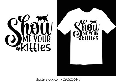 Show me your kitties svg design