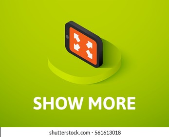 Show more icon, vector symbol in flat isometric style isolated on color background