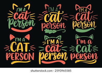 Show off your love for cats with this vibrant I'm a Cat Person design! Featuring playful typography, cute cat ears, and whisker details, this stylish cat lover graphic is perfect for feline fans,