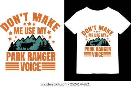 Muestre su amor por el aire libre con nuestra camiseta "Don't Make Me Use My Park Ranger Voice"! Perfecta para los entusiastas de la naturaleza, los guardaparques y los aventureros al aire libre, esta divertida camiseta está diseñada