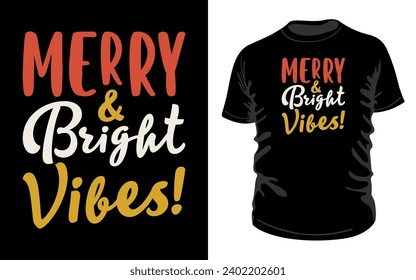 Show off your merry and bright vibes with this tshirt design template featuring the typography Merry and Bright Vibes in a colorful and festive style.