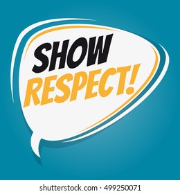 Show Respect Retro Speech Balloon