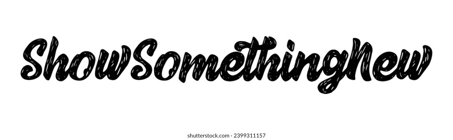 show something new text on white background.