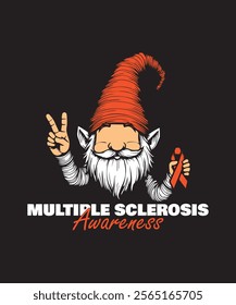 Show support for Multiple Sclerosis awareness with this playful gnome design. Featuring a cheerful gnome holding an orange ribbon, it's perfect for raising awareness and spreading positivity.