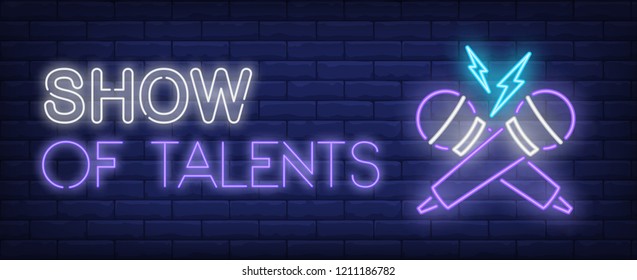 Show of talents neon text with crossed microphones. Show invitation advertisement design. Night bright neon sign, colorful billboard, light banner. Vector illustration in neon style.