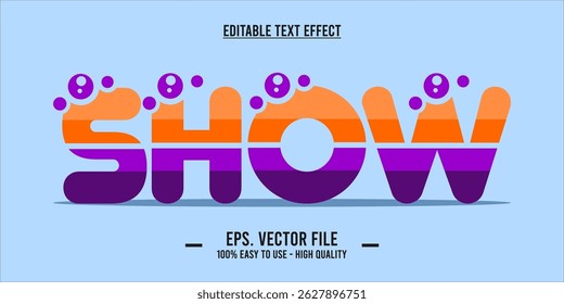 Show Text Effect with Colorful Bubble Style and Playful Typography