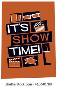 It's Show Time (Film Poster Vector Illustration)