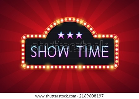Show Time, Neon light frame. text with electric bulbs. Vector illustration Stock photo © 