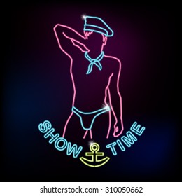 Show time neon sign with silhouette of sexy sexy sailor man