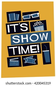 It's Show Time! (Vector Illustration Poster Design)