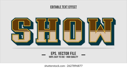 Show - Vintage Serif Show Text Effect – Editable Brown and Cream Retro Font Style for Sports, School, or Classic Branding