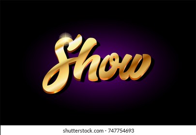 show word text logo in gold golden 3d metal beautiful typography suitable for banner brochure design