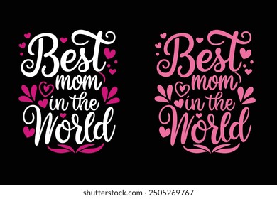 Show your appreciation with the Best Mom in the World t shirt design. Perfect for Mother's Day or any occasion, this stylish tee celebrates the love and pride you have for your amazing mom.