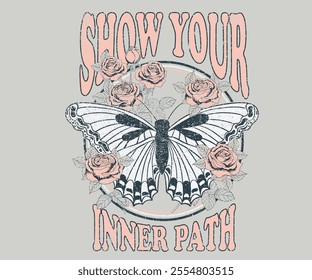 Show your inner path. Butterfly with flower artwork for t shirt print, poster, sticker, background and other uses. Spring flower. Let your dreams be your wings. 