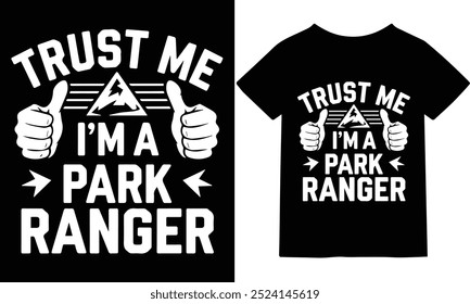 Show your love for the great outdoors with our “Trust Me, I'm a Park Ranger” t-shirt! Perfect for nature enthusiasts, hikers, and environmental advocates, this stylish tee features a bold and eye-catc