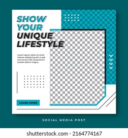 Show Your Unique Lifestyle. Dynamic Social Media Post Template